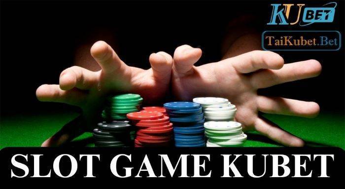 Slot game Kubet